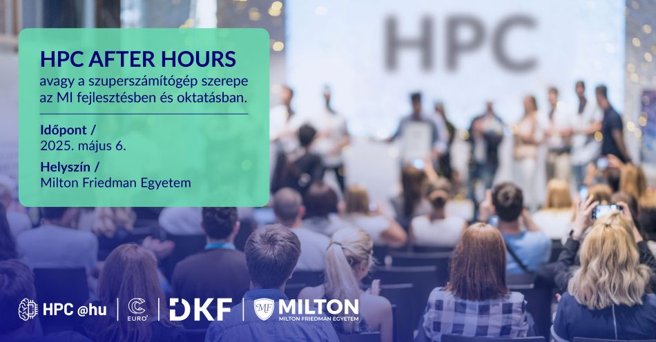 "HPC After Hours" Szuperszámítógép szerepe a mesterséges intelligencia fejlesztésben  és az oktatásban